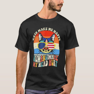 Katzen machen mich glücklich Menschen machen mir K T-Shirt