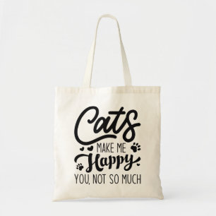 Katzen machen mich glücklich, nicht so sehr. tragetasche