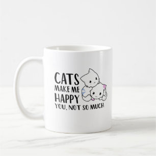 Katzen machen mich glücklich   Witziges Zitat Schw Kaffeetasse