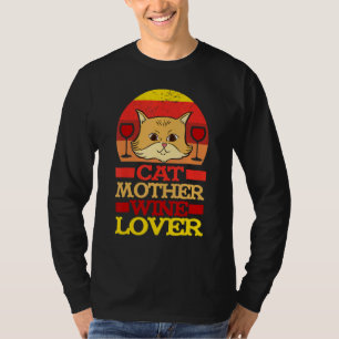 Katzen Mama und Weinprobe trinken T-Shirt