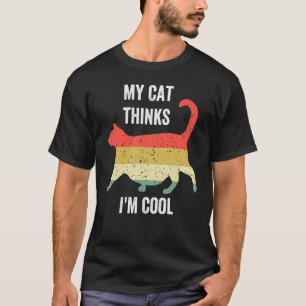 Katzen Meine Katze findet mich cool 2 T-Shirt