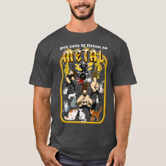 Katzen pflücken und Metall hören T-Shirt