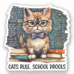 Katzen regieren, Schule Drools Aufkleber