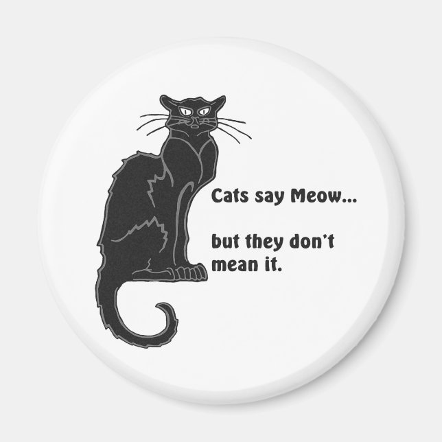 Katzen sagen Meow... Magnet (Vorne)