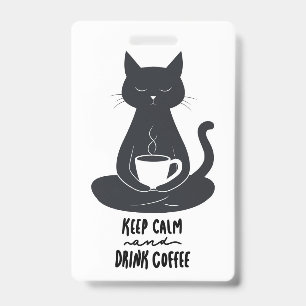 Katzen-Schlüsselband, Keep Calm and Drink Coffee S Ausweis