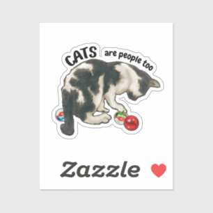 KATZEN SIND AUCH MENSCHEN, Kunstwerk von Katze und Aufkleber