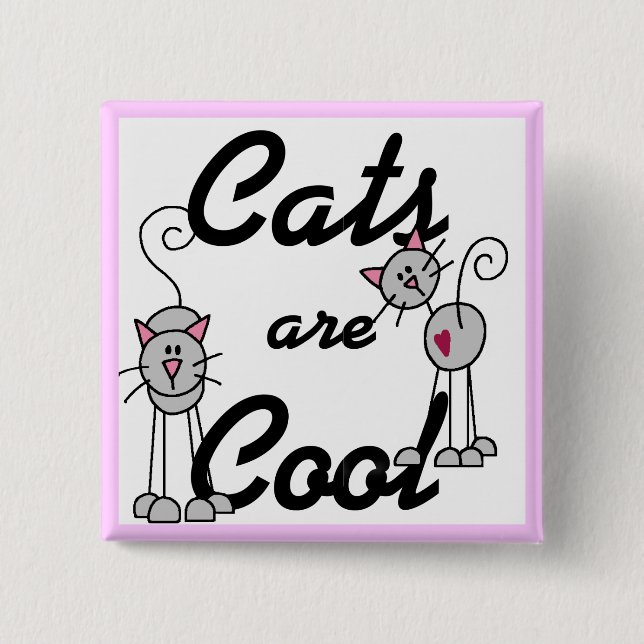 Katzen sind coole T-Shirts und Geschenke Button (Vorderseite)
