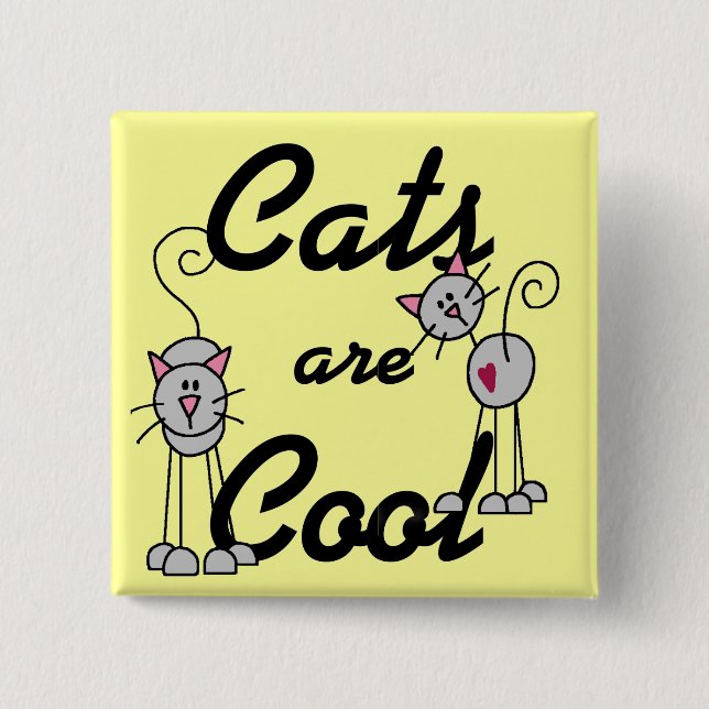 Katzen sind coole T-Shirts und Geschenke Button (Vorderseite)