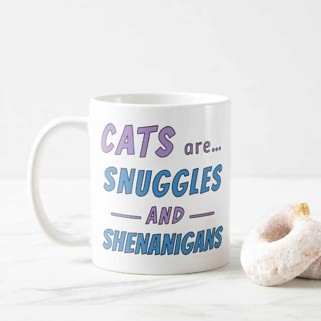 Katzen sind Kuscheln und Schabernack Kaffeetasse (Mit Donut)