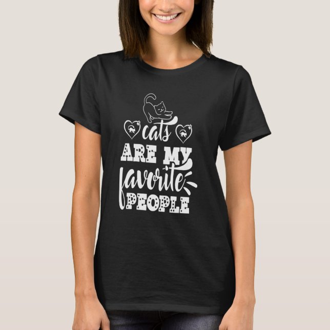 Katzen sind meine Lieblings-Cat-Liebe Katzenbesitz T-Shirt (Vorderseite)