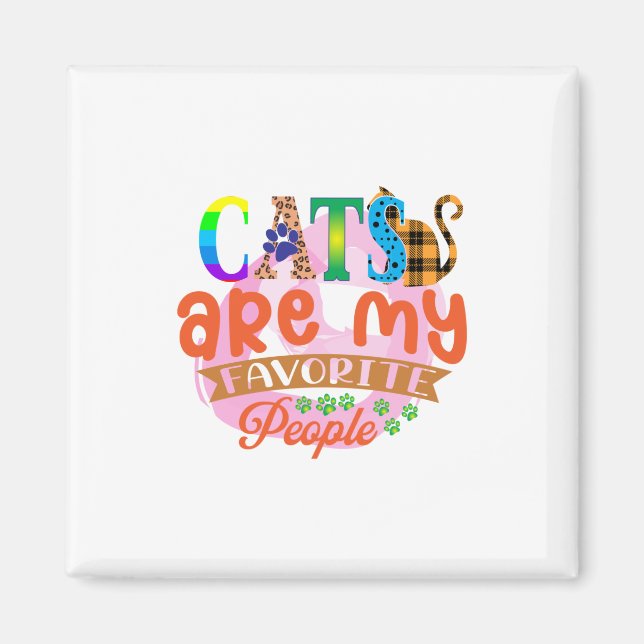 Katzen sind meine Lieblingsmenschen Magnet (Vorne)