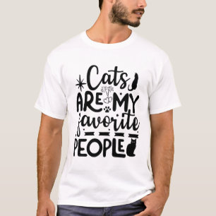 Katzen sind meine Lieblingsmenschen – Süße lustige T-Shirt