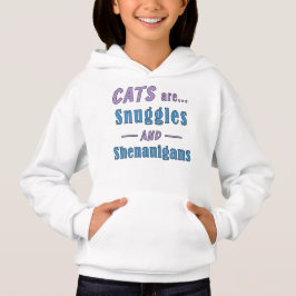 Katzen sind Schnecken und Shenanigans Hoodie