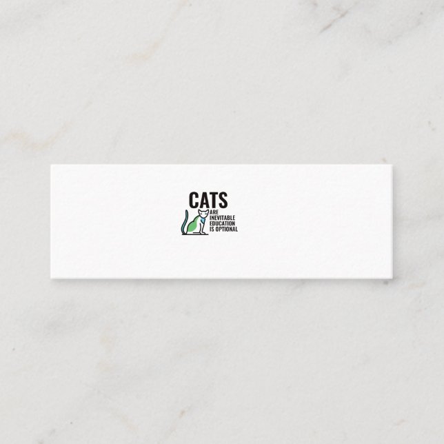 KATZEN SIND UNVERMEIDLICHE BILDUNG IST OPTIONAL MINI VISITENKARTE (Vorderseite)