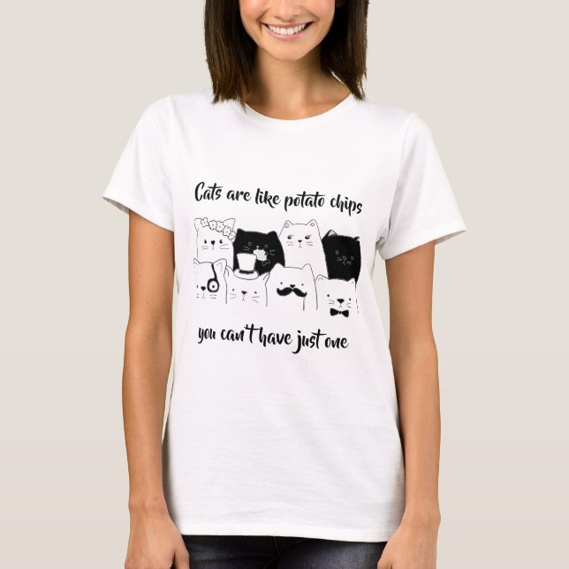 Katzen sind wie Kartoffelchips // Katzenjammer T-Shirt (Vorderseite)