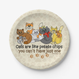Katzen sind wie Kartoffelchips Pappteller