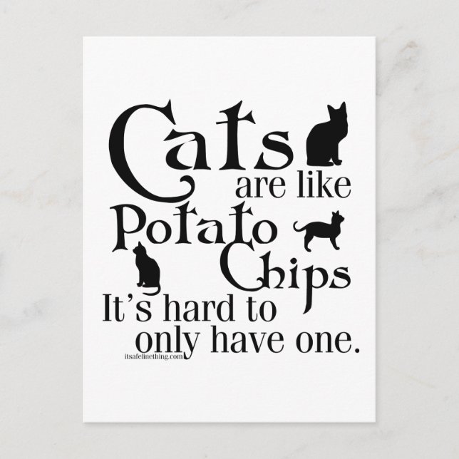 Katzen sind wie Kartoffelchips… Postkarte (Vorderseite)