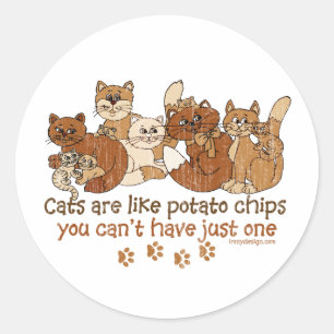 Katzen sind wie Kartoffelchips Runder Aufkleber