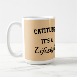 Katzen-Tasse Katitude Es ist ein Lebensstil Kaffeetasse