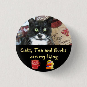 Katzen, Tee und Bücher sind mein Ding - 3 cm runde Button