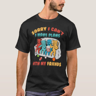 Katzen Tut mir leid, ich kann nicht.. Ich habe Pl T-Shirt