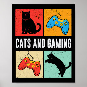 Katzen und Gaming für den Katzenliebhaber-Gamer-Vi Poster