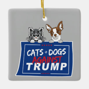KATZEN UND HUNDE GEGEN TRUMP KERAMIKORNAMENT