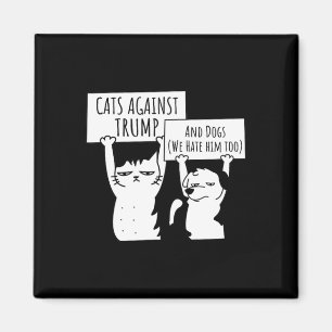 Katzen und Hunde gegen Trump Magnet