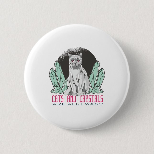 Katzen und Kristalle sind alles, was ich Woll Button (Vorderseite)