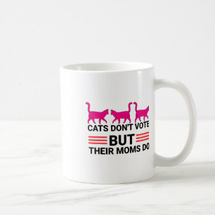 Katzen wählen nicht, aber ihre Mamas machen Kamala Kaffeetasse