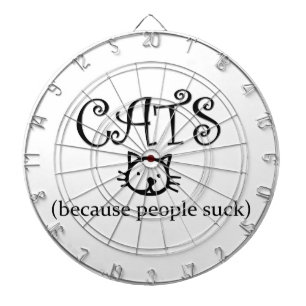 Katzen, weil Menschen sind zum Kotzen Dartscheibe
