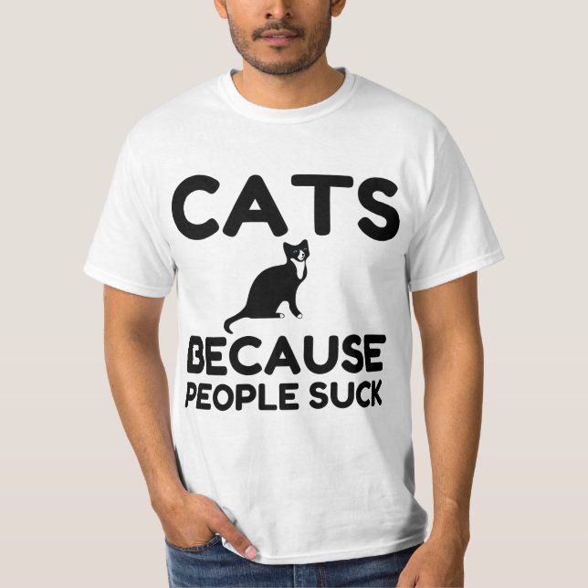 Katzen, weil Menschen Sind zum Kotzen T-Shirt (Vorderseite)