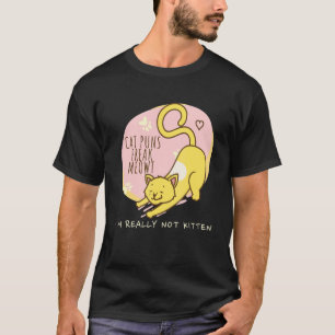 Katzen-Wortspiele machen mich verrückt, ich bin wi T-Shirt