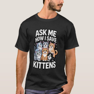 Katzenadoption Tierrettung Adoption für Katzenpfle T-Shirt