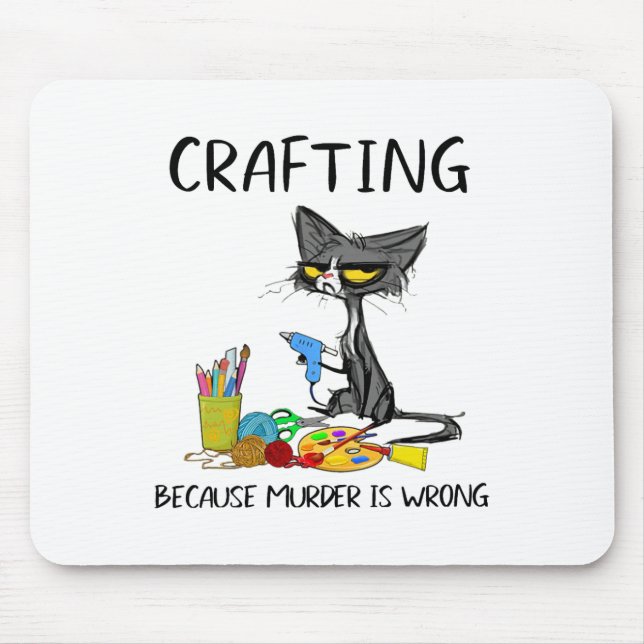 Katzenarbeit, weil Mord falsch ist, Katzen zu krei Mousepad (Vorne)