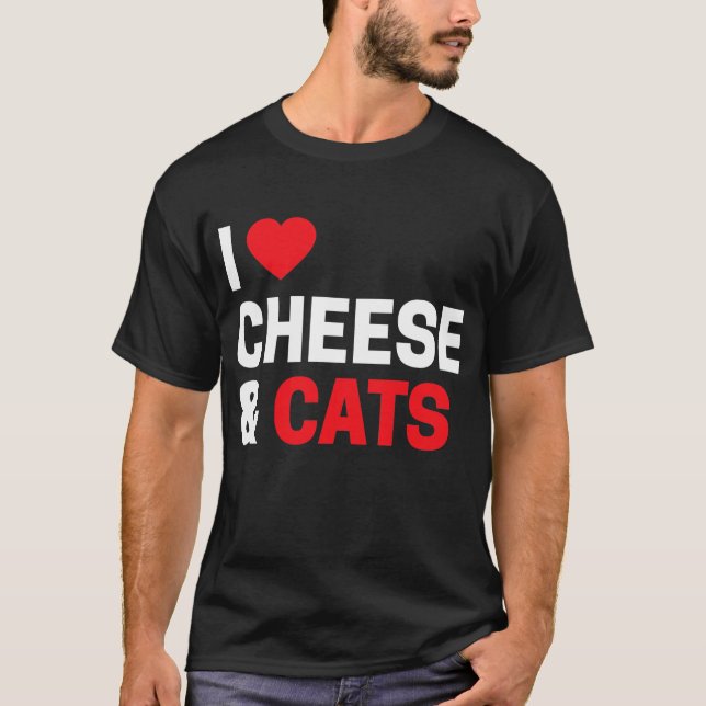 Katzenbesitzer Geschenke Funny I Liebe Käse _ Katz T-Shirt (Vorderseite)