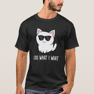 Katzenbesitzer Ich mache was ich will Lustige Katz T-Shirt