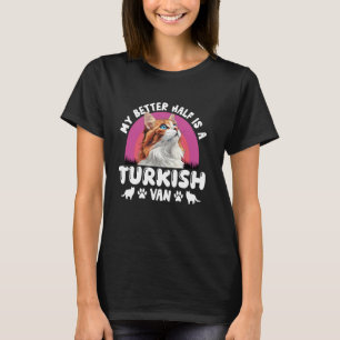 Katzenbesitzer MEIN BESSERER HALBTEIL IST EIN TÜRK T-Shirt