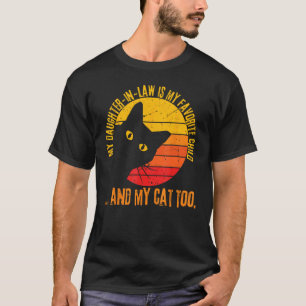 Katzenbesitzer Meine Schwiegertochter ist mein Lie T-Shirt