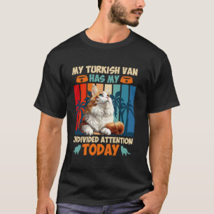Katzenbesitzer MEINE TÜRKISCHE VAN HAT MEINE AUFME T-Shirt