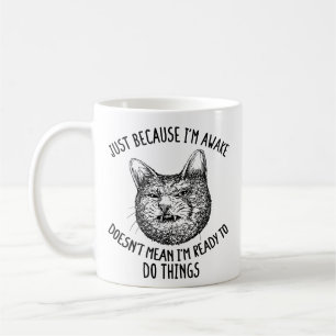 Katzenbesitzer nur weil ich Katzenjäger-Spaß Lover Kaffeetasse