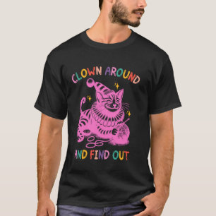 Katzenclown herumtollen und herausfinden T-Shirt
