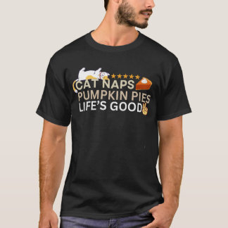 Katzengebäck Nickerchen Kürbiskuchen Leben ist der T-Shirt