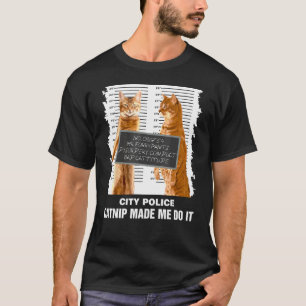 Katzengras Hat Mich Dazu Gebracht Lustiges Geschen T-Shirt
