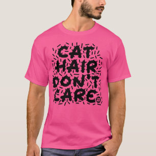 Katzenhaar T-Shirt
