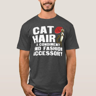 Katzenhaare, Konditorei und Modeaccessoires T-Shirt
