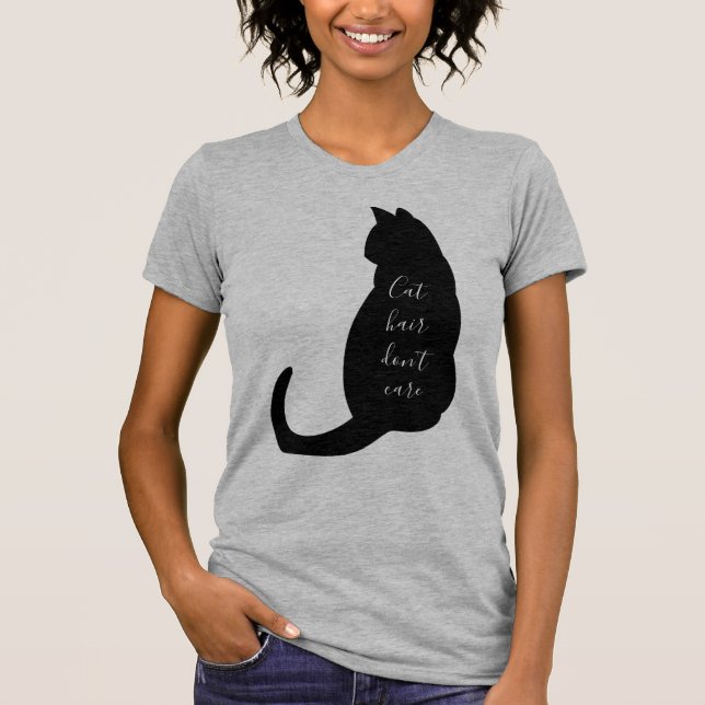 Katzenhaare sind nicht sonderlich lustig  T-Shirt (Vorderseite)