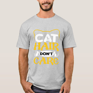 Katzenhaare stören nicht T-Shirt Lustiges Katzenli