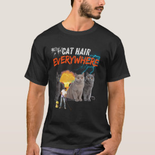 Katzenhaare überall, Lustiges Katzendesign, Katzen T-Shirt