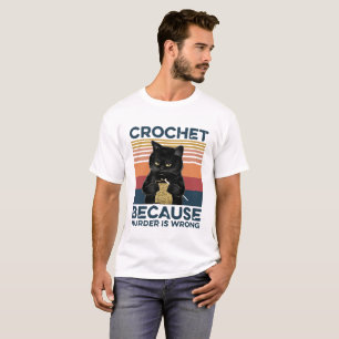 Katzenkratzer, weil Mord falsch ist T-Shirt